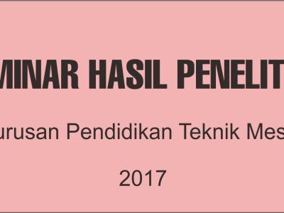 Seminar Hasil Penelitian JPTM 2017 Seminar Hasil Penelitian JPTM 2017